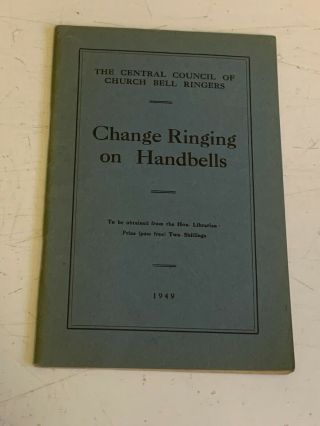 Change Ringing On Handbells 1949 Central Council Church Bell Ringer Campanology