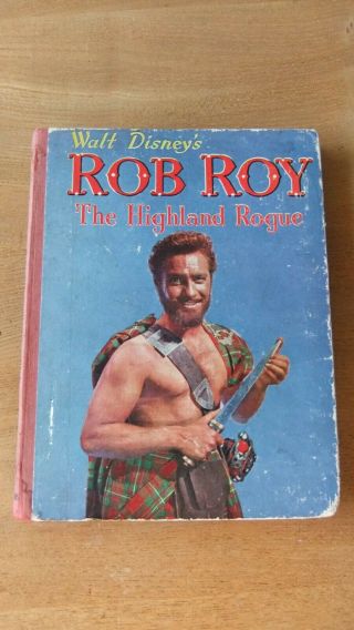 Walt Disney Rob Roy - The Highland Rogue Book 1954 Jacobite Highland Clan Scots