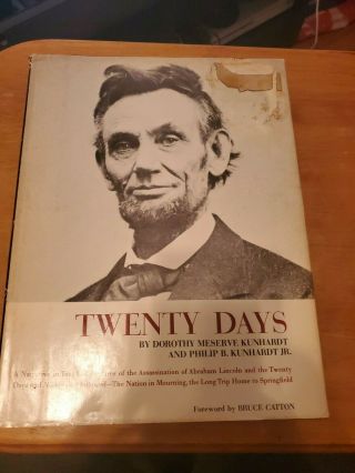 Twenty Days Narrative Of Abraham Lincoln 