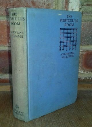 Valentine Williams The Portcullis Room Hodder Reprint 1935