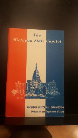 The Michigan State Capitol [history,  Design,  And Construction]