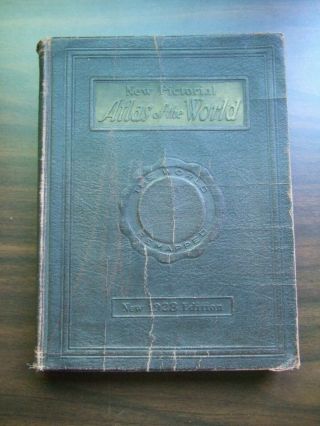 Vtg 1927 Pictorial Atlas Of The World James & Burgoyne Hc Book Maps Images