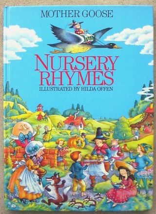 Mother Goose Nursery Rhymes Illustrated By Hilda Offen 1990 Hardcover Vg,