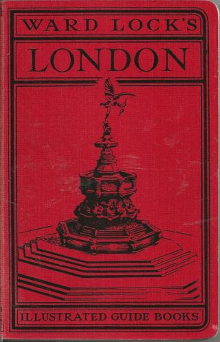 Ward Lock Red Guide To London - 1950 - 57th Edition - 4 Maps,  18 Plans