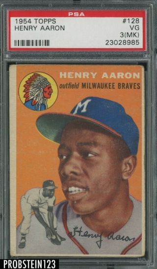 1954 Topps 128 Henry Hank Aaron Braves Rc Rookie Hof Psa 3 (mk) " Iconic Card "
