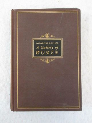 Theodore Dreiser Gallery Of Women Volume 1 Horace Liveright 1929
