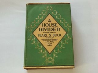 A House Divided Pearl S Buck Hc Dj Book 1935 The Good Earth