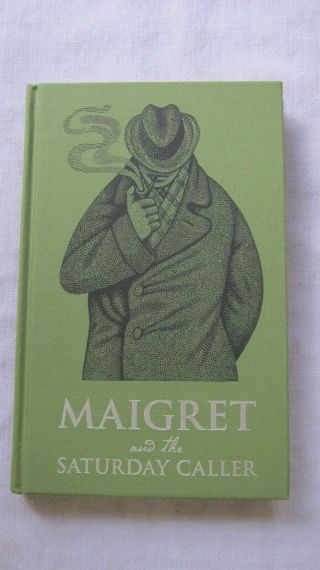 Old Folio Society Book Maigret & The Saturday Caller Georges Simenon 2018 Vgc