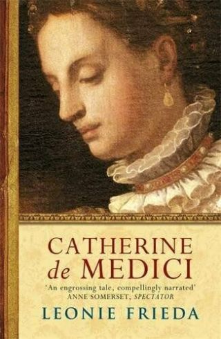 Catherine De Medici: A Biography By Frieda,  Leonie Paperback Book The Fast