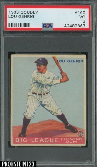 1933 Goudey 160 Lou Gehrig York Yankees Hof Psa 3 Vg " Strong Appeal "