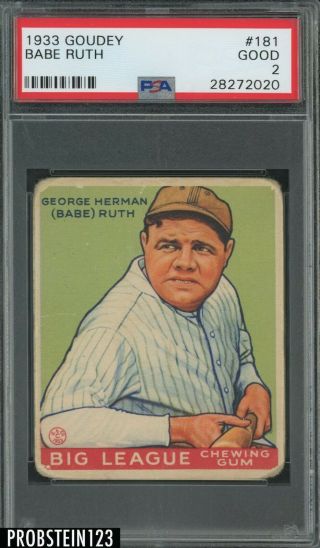 1933 Goudey 181 Babe Ruth York Yankees Hof Psa 2 Good " Looks Nicer "