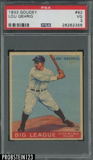 1933 Goudey 92 Lou Gehrig York Yankees Hof Psa 3 Vg " Strong Appeal "