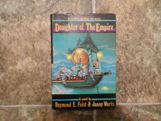 Daughter Of The Empire By Raymond E.  Feist & Janny Wurts - Hc W/dj - 1st Ed Pr
