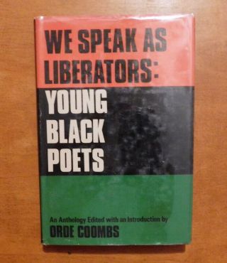 1970 - We Speak As Liberators - Young Black Poets - Orde Coombs Hc Dj 1st