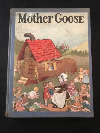 Antique Children’s Book Mother Goose Nursery Rhymes M.  A.  Donahue