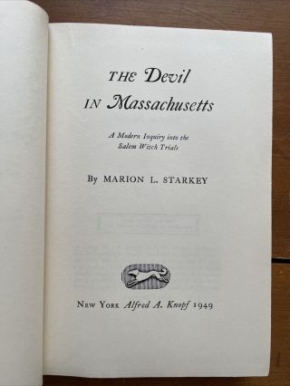 The Devil In Massachusetts,  Salem Witch Trials,  Marion Starkey,  1949 1st Edition