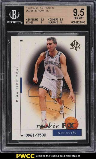 1998 Sp Authentic Dirk Nowitzki Rookie Rc /3500 99 Bgs 9.  5 Gem