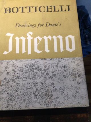 Botticelli Drawings For Dante’s Inferno.  Lear.  1947.  Hardbound W Jacket.
