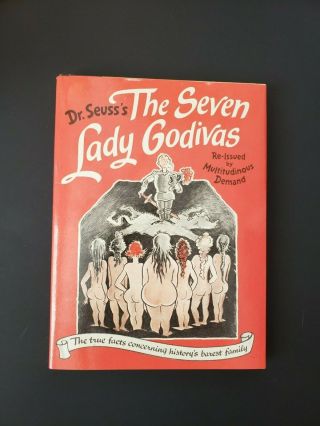 Dr.  Suess “the Seven Lady Godivas” 1st Printing Of 1987 - Re - Issue Rare 1939