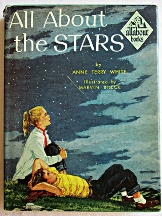All About The Stars By Anne Terry White Hc Dj 3rd Printing 1954 Allabout Books