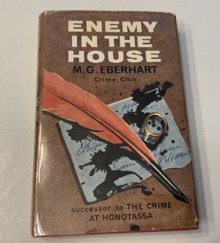 Enemy In The House Mignon G Eberhart 1st Uk Crime Club Historical Crime Novel