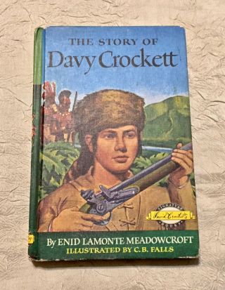 “the Story Of Davy Crockett”,  E.  L.  Meadowcroft,  Signature Books,  Copyright 1952