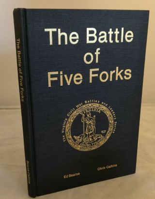 The Battle Of Five Forks 2nd Edition Book