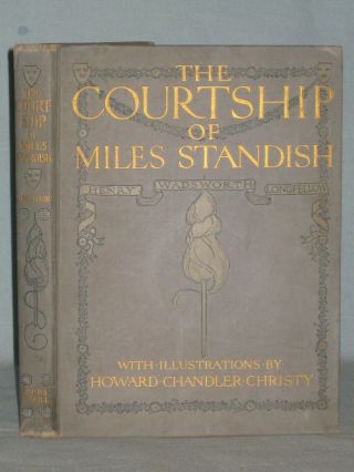 1903 Book The Courtship Of Miles Standish By Henry Wadsworth Longfellow