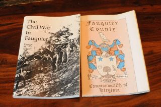The Civil War In Fauquier By Eugene M.  Scheel With Large Fauquier County Map Sig