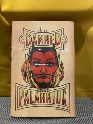 Damned By Chuck Palahniuk Signed / Inscribed - 1st Edition / 1st Print