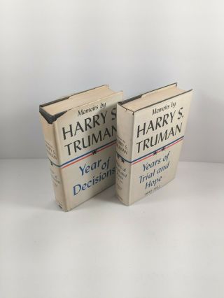 Memoirs By Harry S.  Truman - Years Of Trial And Hope & Year Of Decisions 1955 - 1956