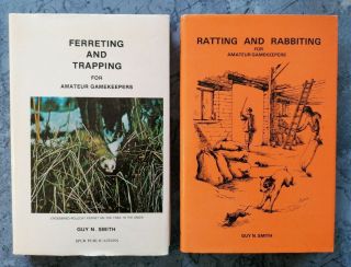 2 X Guy N Smith Books Hbk - Gamekeepers Ferreting Rabbiting Ratting