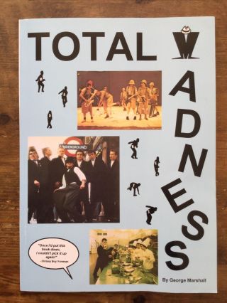 Total Madness George Marshall Skinhead Ska Two Tone Nutty Boys First Edition