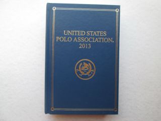 Yearbook Of The United States Polo Association 2013 Hardcover Book 2012 Events