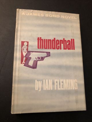 Thunderball 007 James Bond Thriller By Ian Fleming 1961 Bc Hardcover