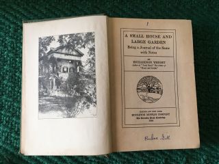 A Small House and Large Garden Author Richardson Wright 1924 Hardcover Book 2