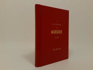 A Little Red Book Of Murder Stories By Bill Pronzini (2016,  Hardcover) Signed