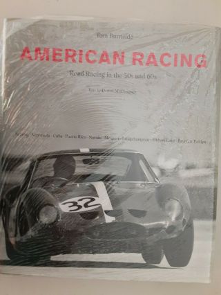 1985 American Racing: Road Racing In The 50s And 60s By Tom Burnside