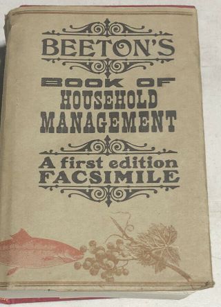 Beeton’s Book Of Household Management A First Edition Facsimile