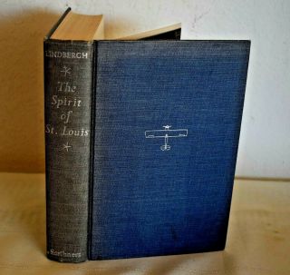 Charles A Lindbergh 1953 Ed 1st Printing The Spirit Of St.  Louis Great Pictures