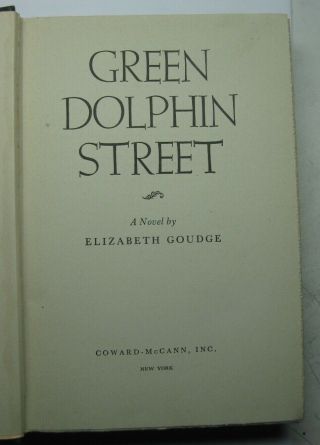 Green Dolphin Street Elizabeth Goudge 1944 First Edition