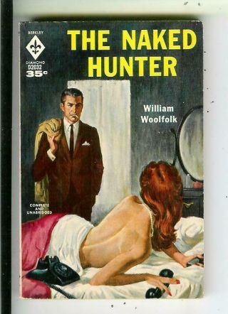 The Naked Hunter By Woolfolk,  Berkley Diamond D2032 Sleaze Gga Noir Vintage Pb