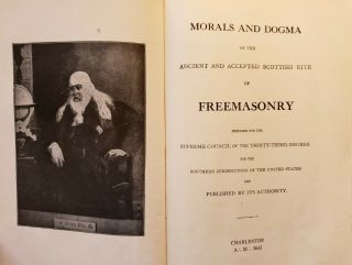 1930 Morals And Dogma Of The Ancient And Accepted Scottish Rite Of Freemasonry