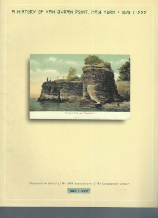 1999 History Of Van Buren Point / Dunkirk - Chautauqua County,  Ny