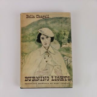 Burning Lights Bella Chagall Illustrated By Marc Chagall 1946