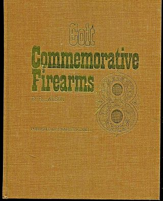 1969 Signed Limited Edition Colt Revolvers Commemorative Firearms R.  L.  Wilson