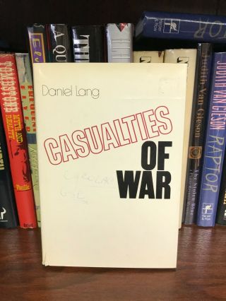 Casualties Of War By Daniel Long First Edition