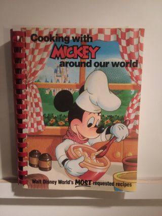 Cooking With Mickey Around The World By The Walt Disney Co.  1986