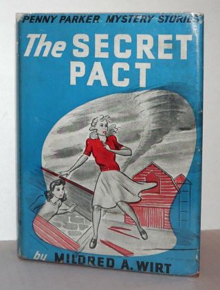 Penny Parker 6 The Secret Pact By Mildred Wirt First Edition 1941 Hardback W/dj