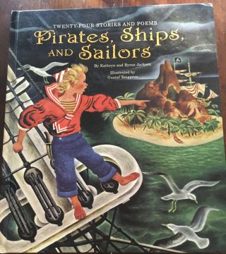 “pirates,  Ships And Sailors” A Giant Golden Book Hardback 1950 Printing Vgc